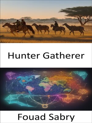 cover image of Hunter Gatherer